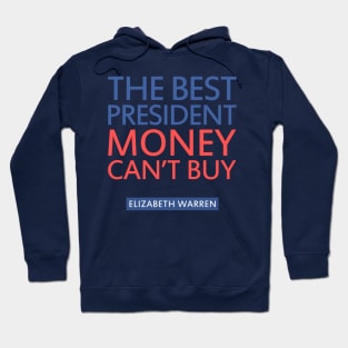 THE BEST PRESIDENT MONEY CAN'T BUY Hoodie